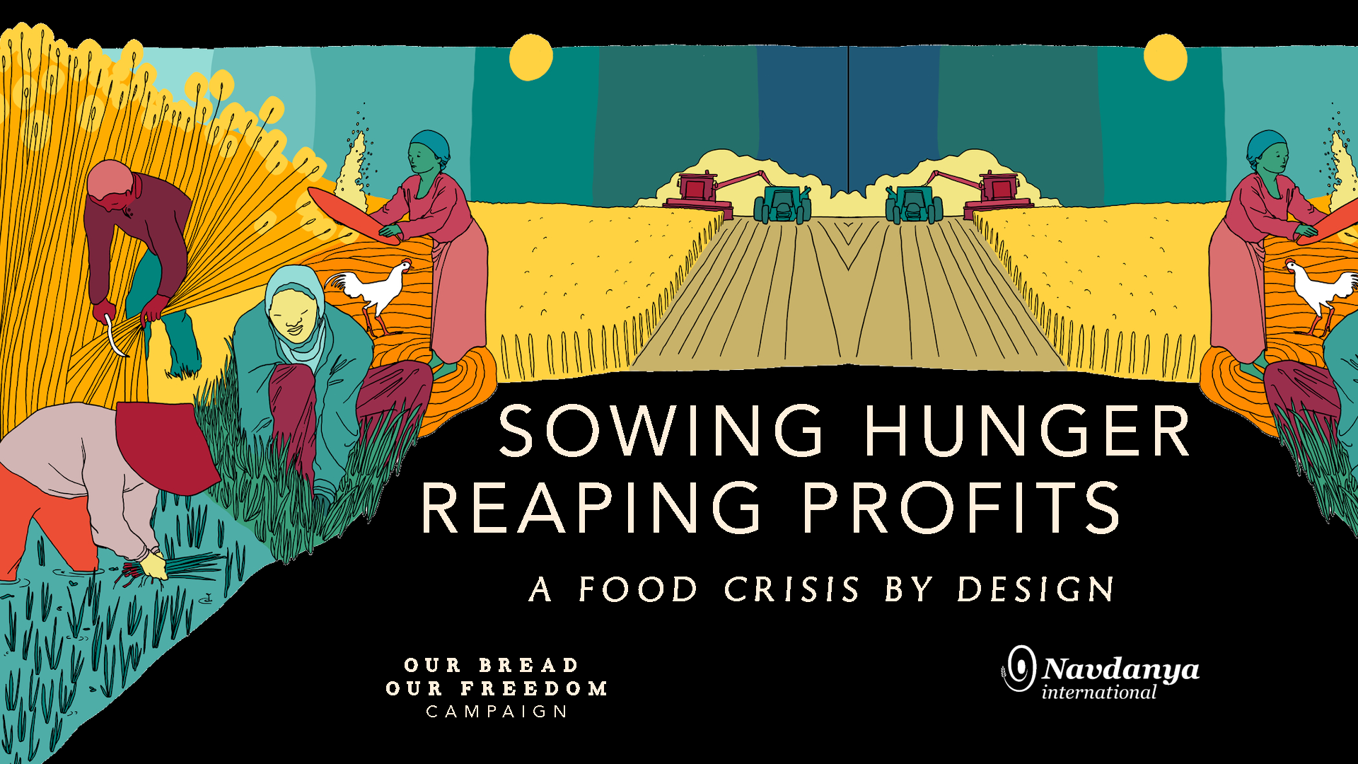 New Report: Sowing Hunger, Reaping Profits – A Food Crisis by Design ...